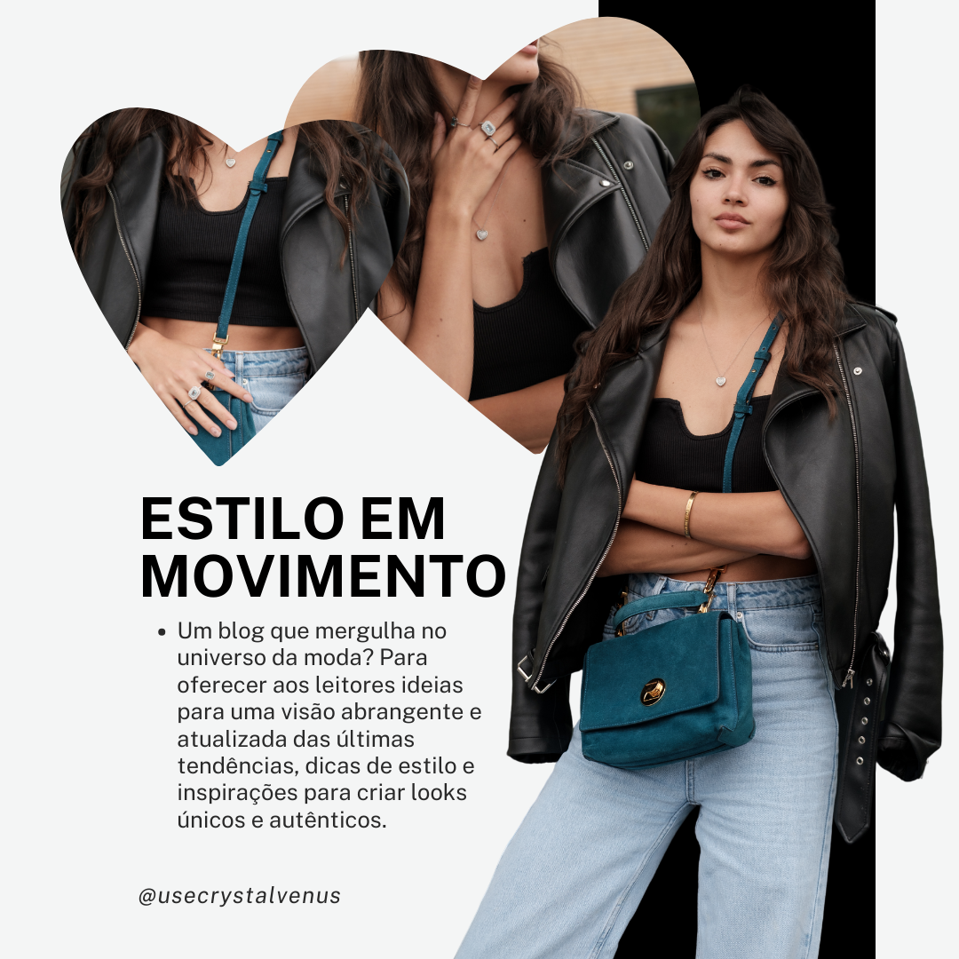 Estilo em Movimento: Tendências e Inspirações do Mundo da Moda - CrystalVenus